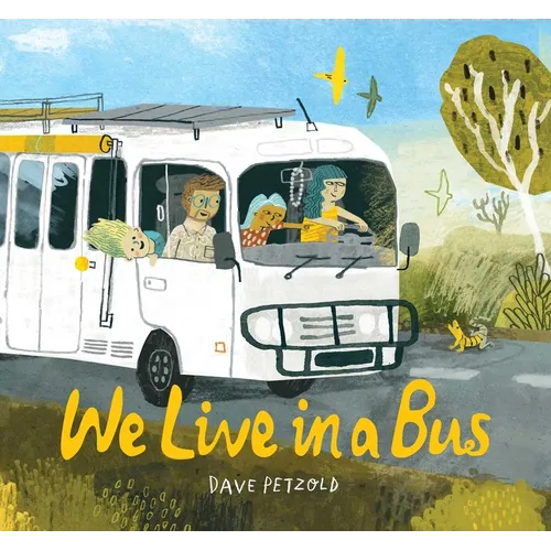 We Live in a Bus - Hardcover