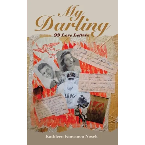 My Darling: 99 Love Letters