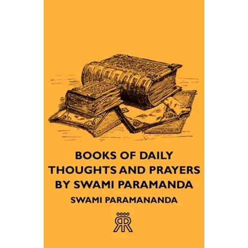 Books of Daily Thoughts and Prayers by Swami Paramanda