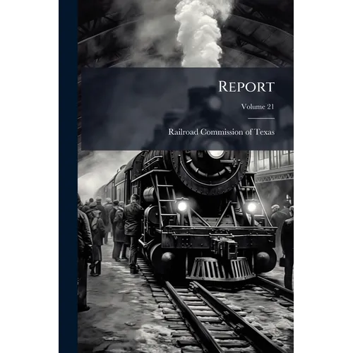 Report; Volume 21 - Paperback
