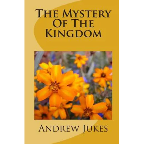 The Mystery Of The Kingdom - Paperback