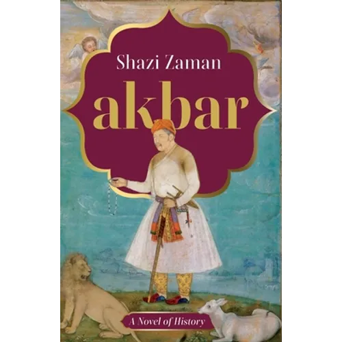 Akbar a Novel of History - Paperback