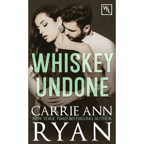 Whiskey Undone - Hardcover