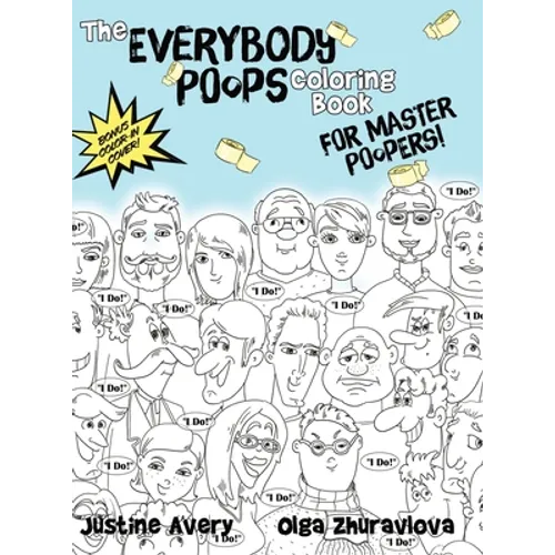 The Everybody Poops Coloring Book for Master Poopers! - Hardcover