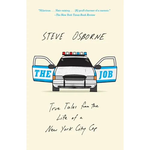The Job: True Tales from the Life of a New York City Cop - Paperback
