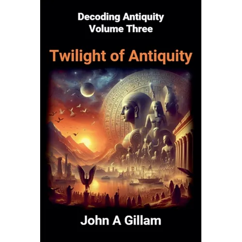 Twilight of Antiquity - Paperback