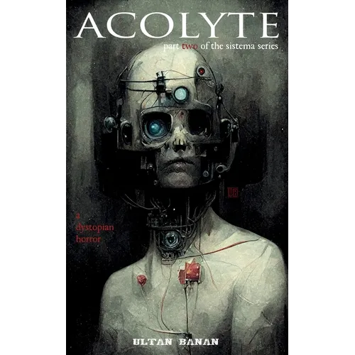 Acolyte: A Dystopian Horror - Paperback