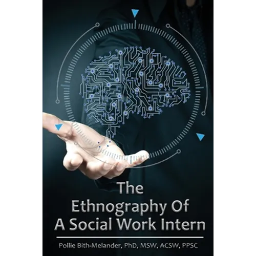The Ethnography of a Social Work Intern - Paperback