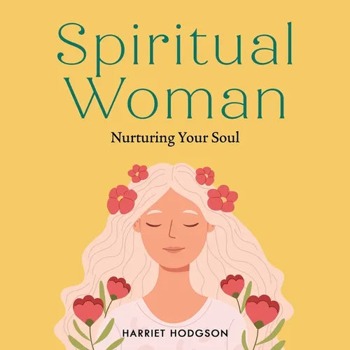 Spiritual Woman: Nurturing Your Soul - Paperback