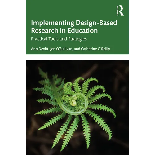 Implementing Design-Based Research in Education: Practical Tools and Strategies - Paperback