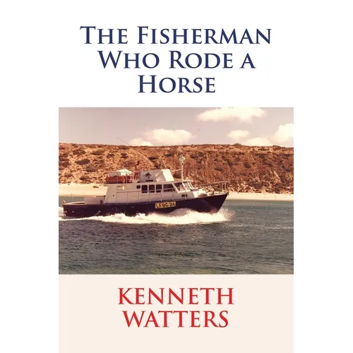 The Fisherman Who Rode a Horse - Paperback