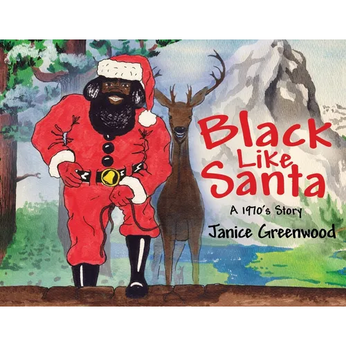 Black Like Santa: A 1970s Story - Paperback