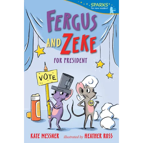 Fergus and Zeke for President: Candlewick Sparks - Paperback