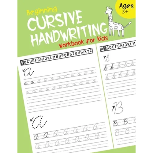 Beginning Cursive Handwriting Workbook for Kids: Cursive for Beginners Workbook Cursive Letter and Numbers Tracing Book Cursive Writing Practice Book - Paperback