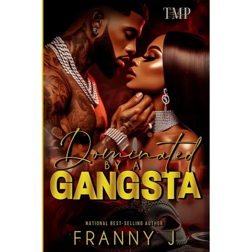 Dominated by a Gangsta - Paperback