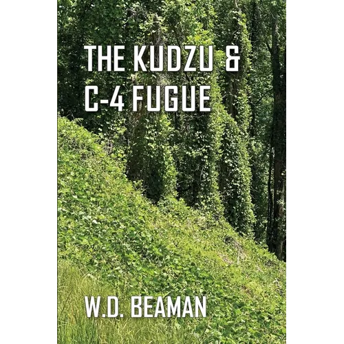 The Kudzu & C-4 Fugue - Paperback