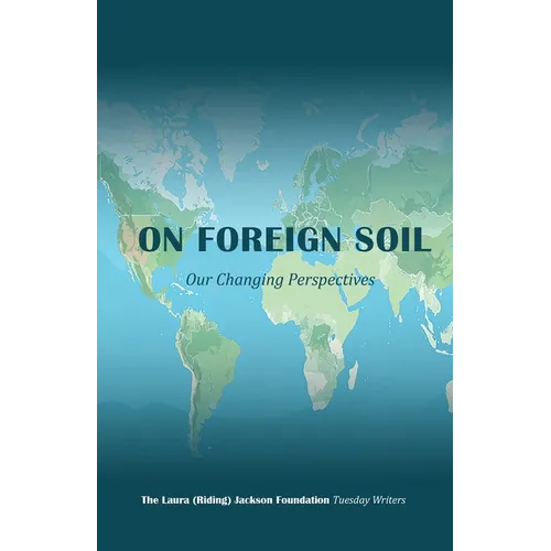 On Foreign Soil: Our Changing Perspectives - Paperback