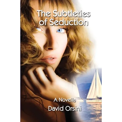 The Subtleties of Seduction - Paperback
