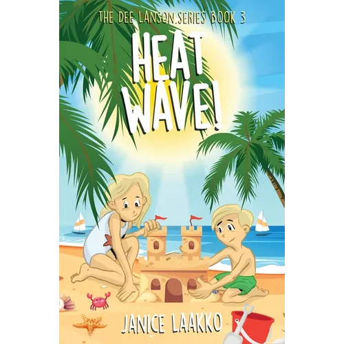 Heat Wave! - Paperback