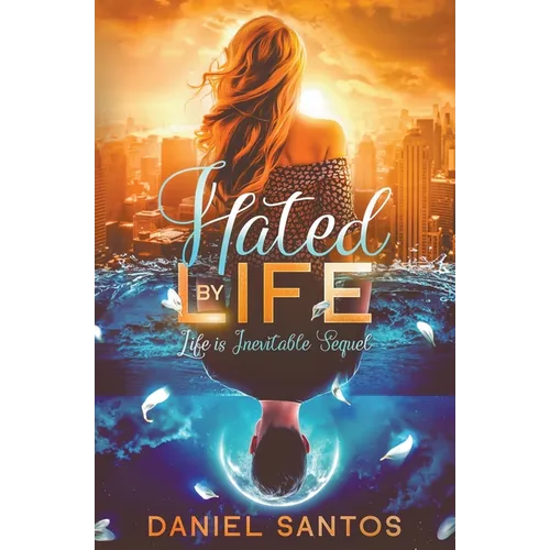 Hated by Life - Paperback