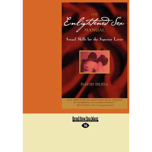 The Enlightened Sex Manual (Large Print 16pt) - Paperback