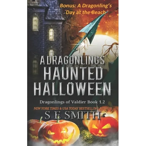 A Dragonling's Haunted Halloween: A Dragonlings of Valdier Novella - Paperback