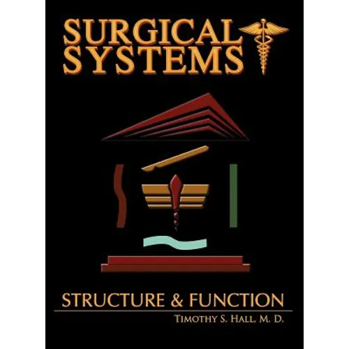 Surgical Systems: Structure and Function - Hardcover