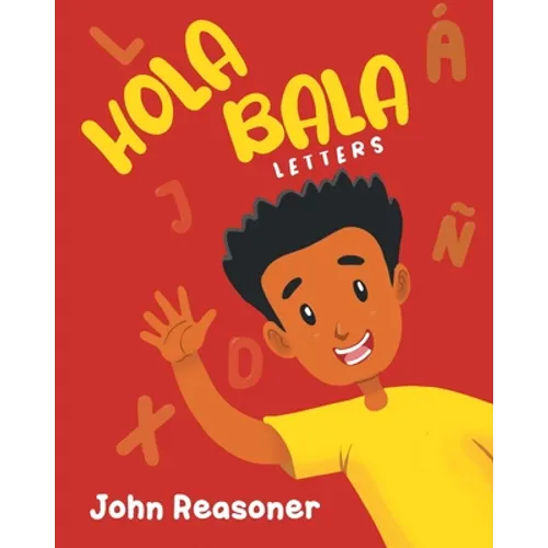 Hola Bala: Letters - Paperback