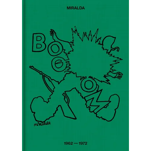 Antoni Miralda: Booom: 1962-1972 - Hardcover