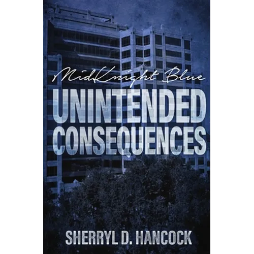 Unintended Consequences - Paperback