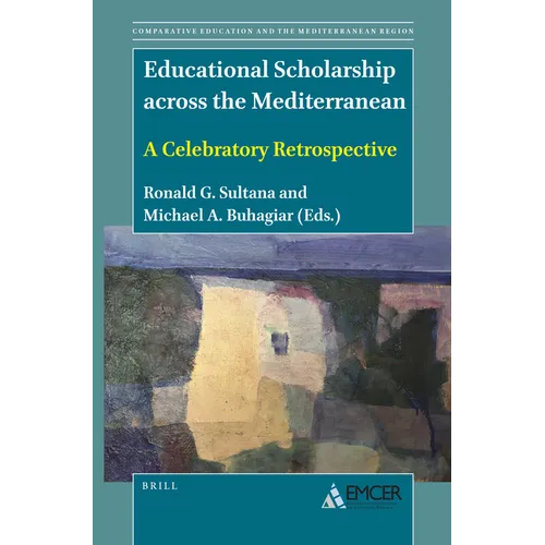 Educational Scholarship Across the Mediterranean: A Celebratory Retrospective - Paperback