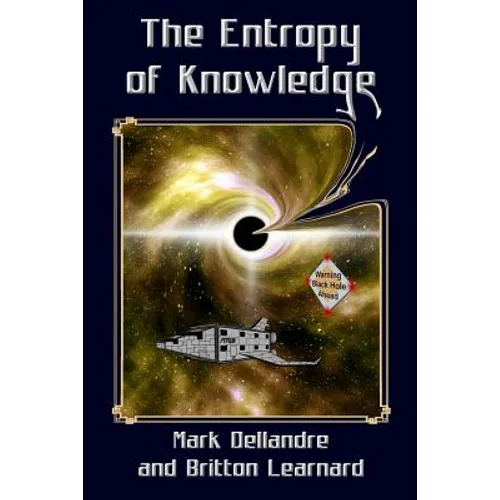 The Entropy of Knowledge - Paperback