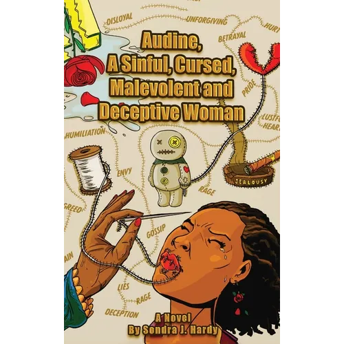 Audine's Story: A Sinful, Cursed, Malevolent, and Deceptive Woman Book 2 - Hardcover