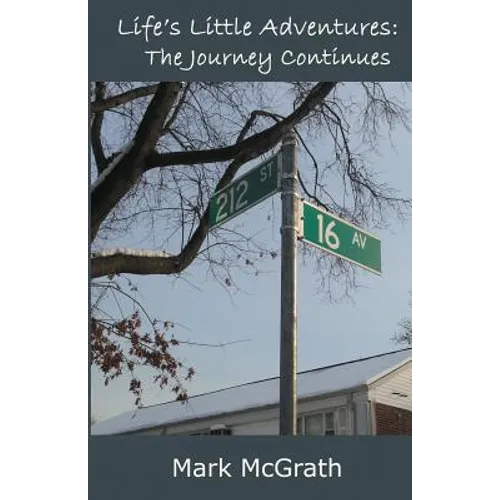 Life's Little Adventures: The Journey Continues