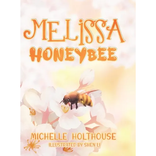 Melissa Honeybee - Hardcover