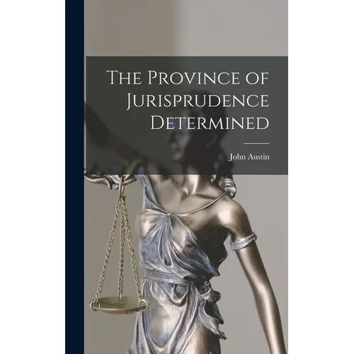The Province of Jurisprudence Determined - Hardcover