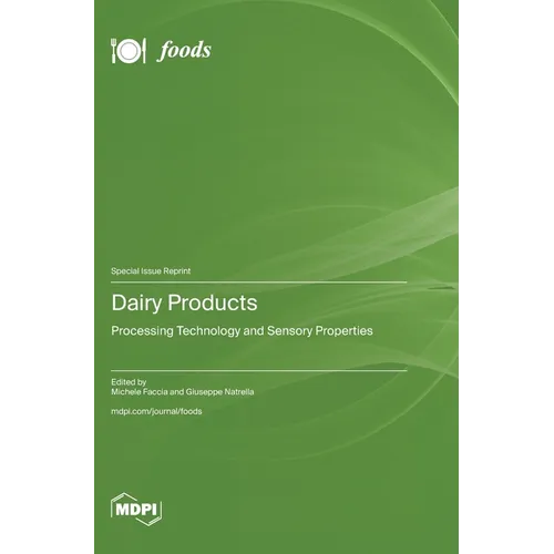 Dairy Products: Processing Technology and Sensory Properties - Hardcover