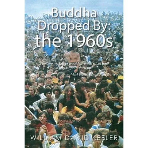 Buddha Dropped By: the 1960s: 
