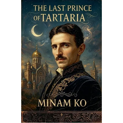 The Last Prince of Tartaria - Paperback