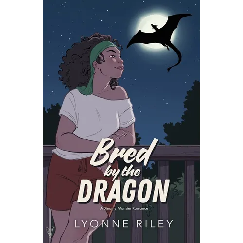 Bred by the Dragon: A Steamy Monster Romance - Paperback