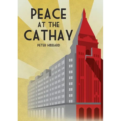 Peace at the Cathay - Paperback