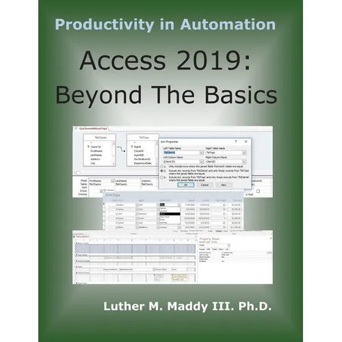 Access 2019: Beyond the Basics - Paperback