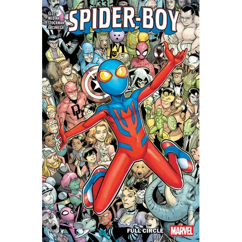 Spider-Boy Vol. 4: Full Circle - Paperback
