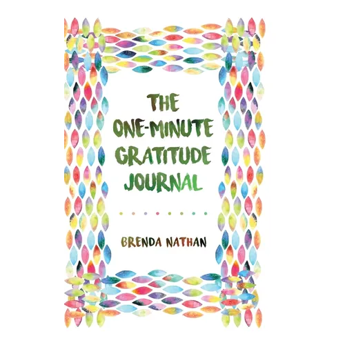 The One-Minute Gratitude Journal - Hardcover