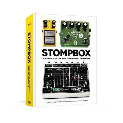 Stompbox: 100 Pedals of the World's Greatest Guitarists - Hardcover