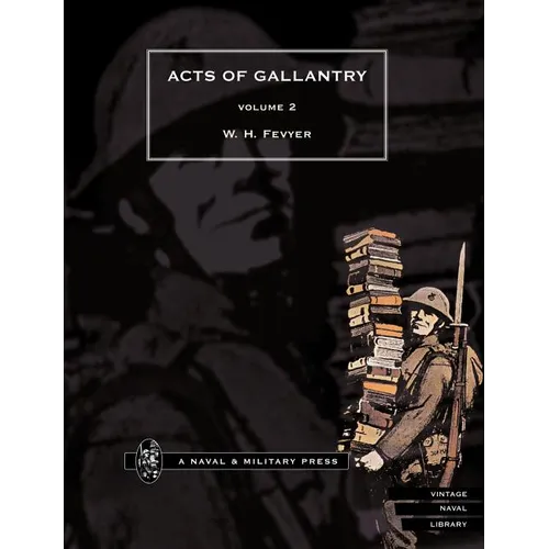 ACTS OF GALLANTRYVol 2. - Paperback