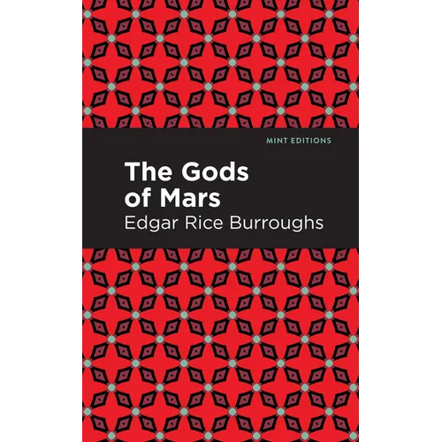 The Gods of Mars - Paperback