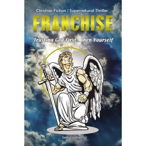 Franchise: Trusting God First . . . Then Yourself - Hardcover