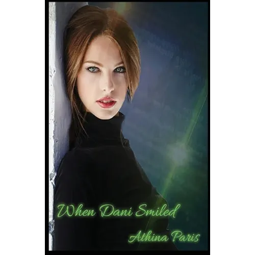 When Dani Smiled - Paperback