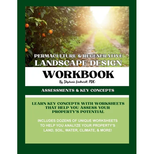Permaculture & Regenerative Landscape Design Workbook